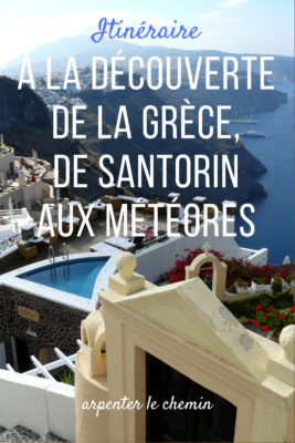 grece meteores delphes athenes santorin cyclades road-trip blog voyage asie arpenter le chemin
