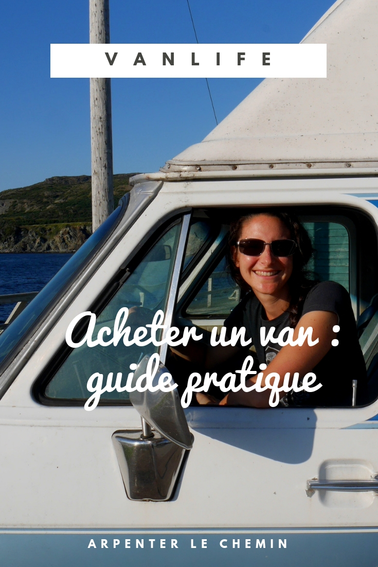 guide pratique conseils acheter van canada voyage blog solo au feminin arpenter le chemin
