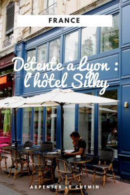 hotel silky detente hotel boutique lyon france blog voyage arpenter le chemin