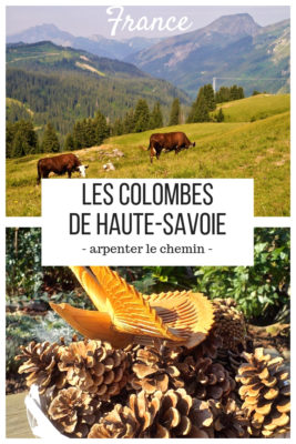 colombes haute-savoie voyage france road-trip alpes traditions arpenter le chemin