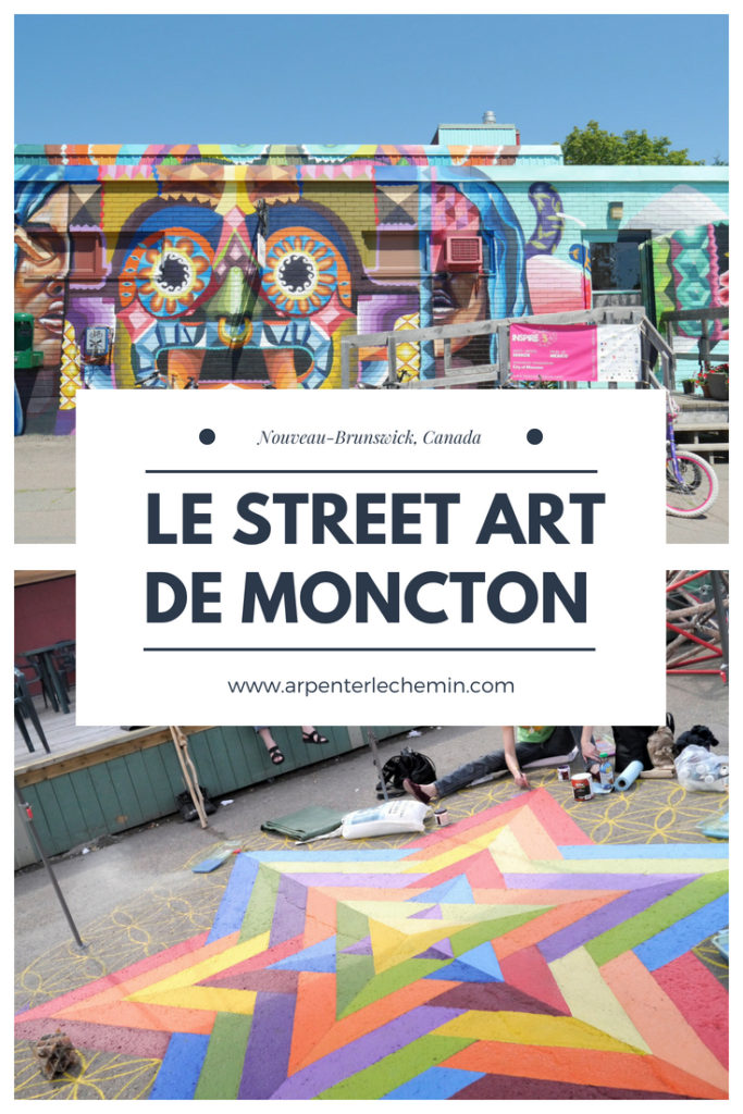 street art Moncton Nouveau-Brunswick Canada blog voyage Arpenter le chemin