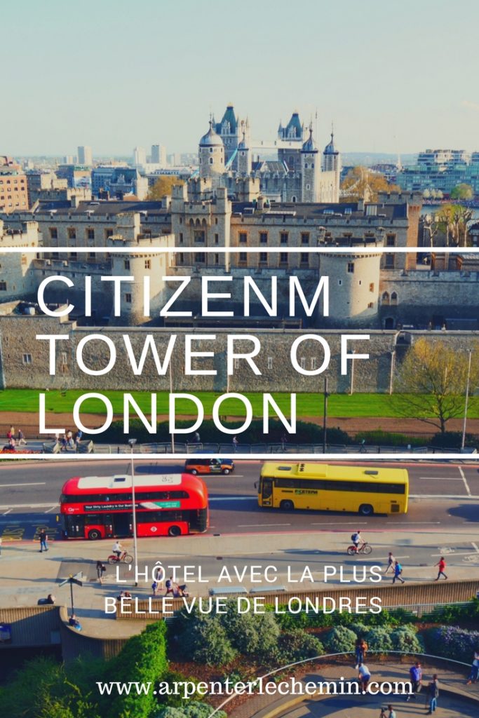 citizenM Tower of London Arpenter le chemin Pinterest