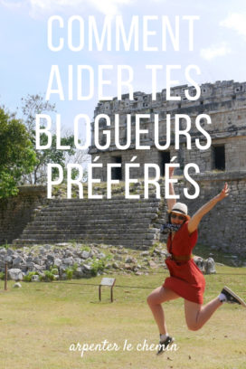 aider blogueurs blog voyage arpenter le chemin canada