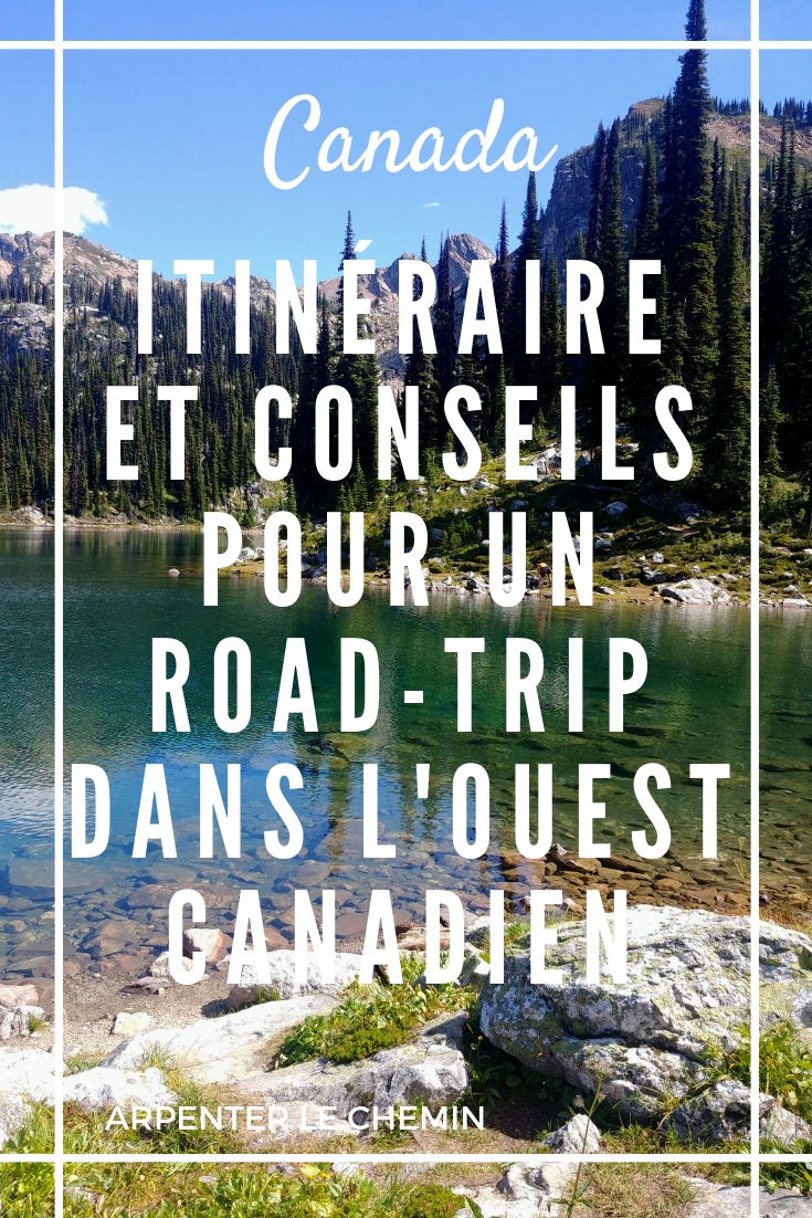 CANADA // Mon Road-trip Dans L'Ouest Canadien