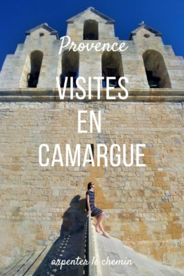 Découvrir la Camargue __ Arpenter le chemin, blog de voyage