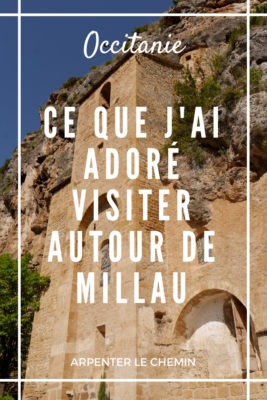 Visites autour de Millau - Aveyron, Hérault __ Arpenter le chemin, blog de voyage