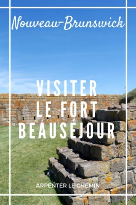 Que voir au Fort Beauséjour, Nouveau-Brunswick, Canada __ Arpenter le chemin, blog de voyage
