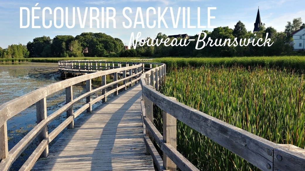 Visiter Sackville - Nouveau-Brunswick