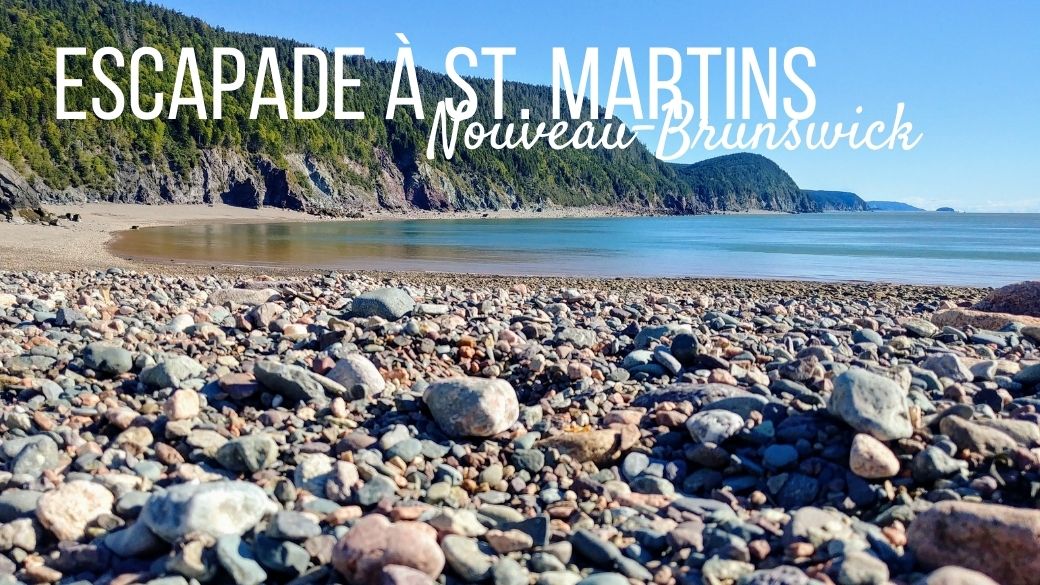 St. Martins, Fundy Trail Parkway et grottes marines - Nouveau-Brunswick