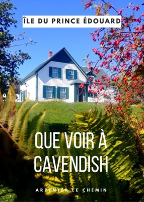 Que faire à Cavendish - Ile du Prince Edouard, Canada