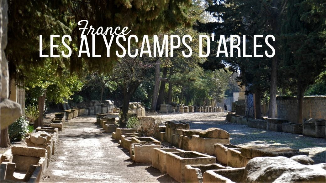 Visiter les Alyscamps à Arles