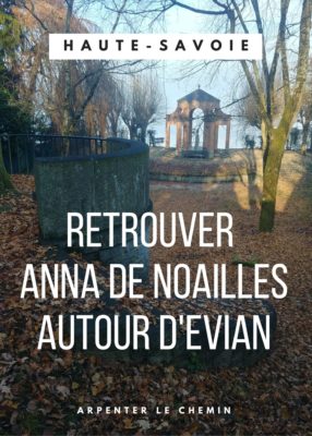 Anna de Noailles visites Evian Amphion Matrimoine Haute-Savoie