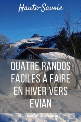 Randonnées faciles hivers Chablais Evian Haute-Savoie