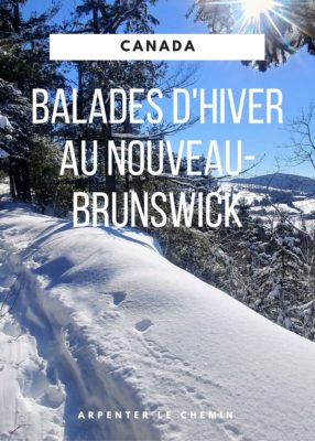 Promenades d'hiver au Nouveau-Brunswick