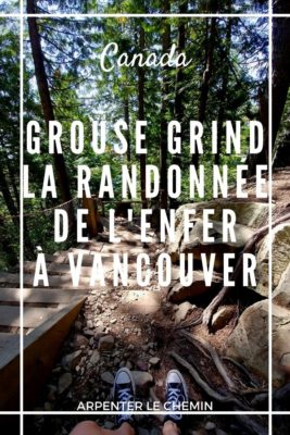 Grouse Grind randonnée infos pratiques Vancouver