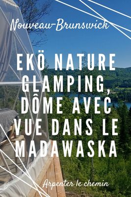 Eko Nature Glamping, Madawaska, Edmundston, Nouveau-Brunswick, Canada