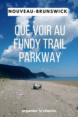 Promenade d'accès au sentier Fundy Trail Parkway Nouveau-Brunswick