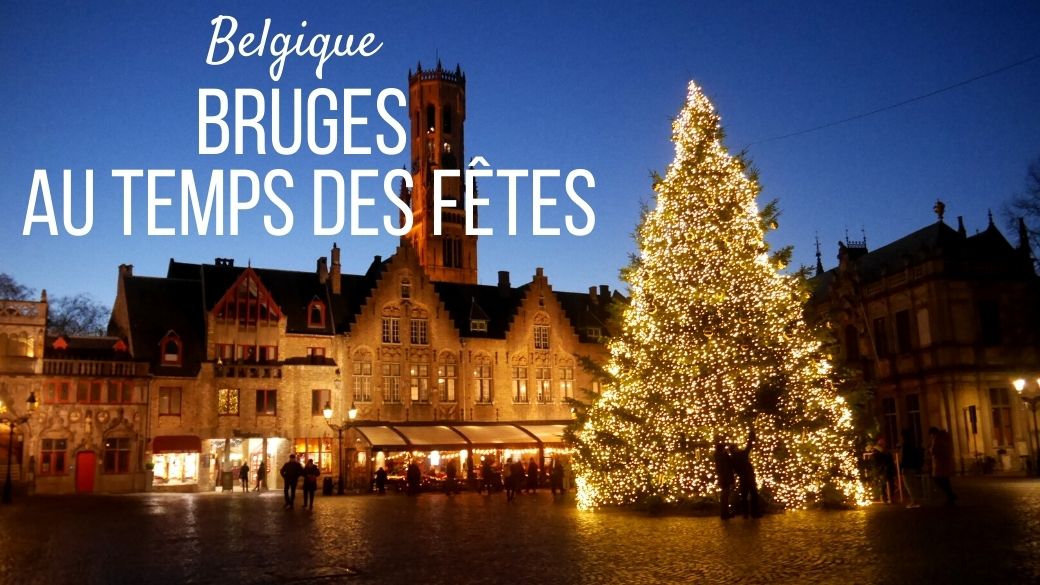 Escapade à Bruges à Noël